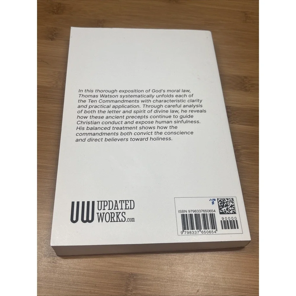 The Ten Commandments by Thomas Watson